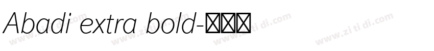 Abadi extra bold字体转换 Abadi extra bold字体转换